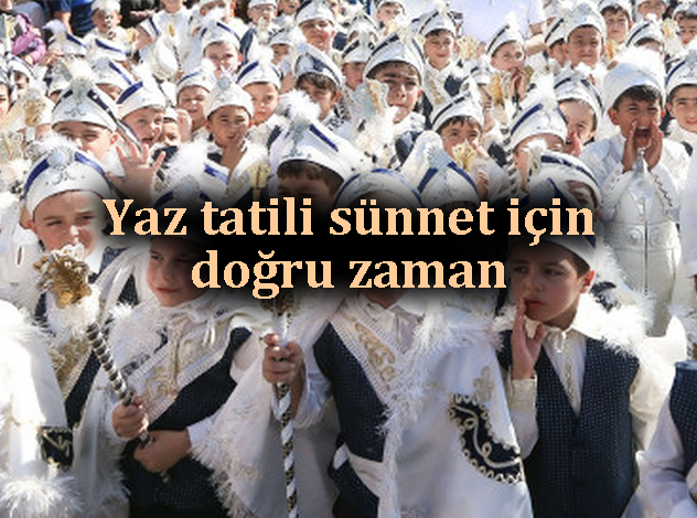 Sünnet için uygun zaman